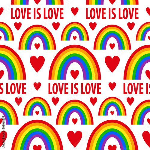 Seamless pattern with the inscription "love is love", red hearts and LGBT rainbow. Pride pattern. Vector color illustrations isolated on a white background. For decoration of textiles, wrapping paper.
