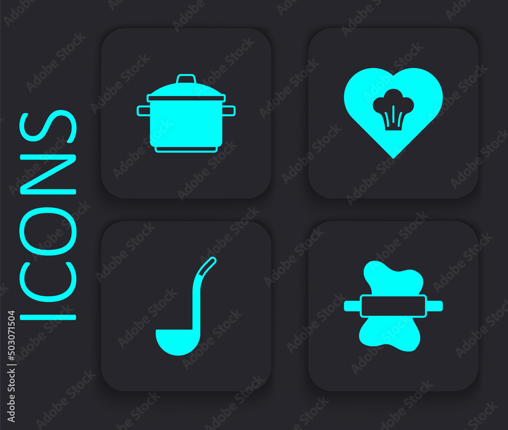 Set Rolling pin on dough, Cooking pot, Chef hat and Kitchen ladle icon. Black square button. Vector