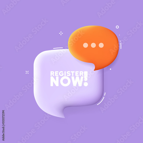 Register now. Speech bubble with Register now text. 3d illustration. Pop art style. Vector line icon for Business and Advertising