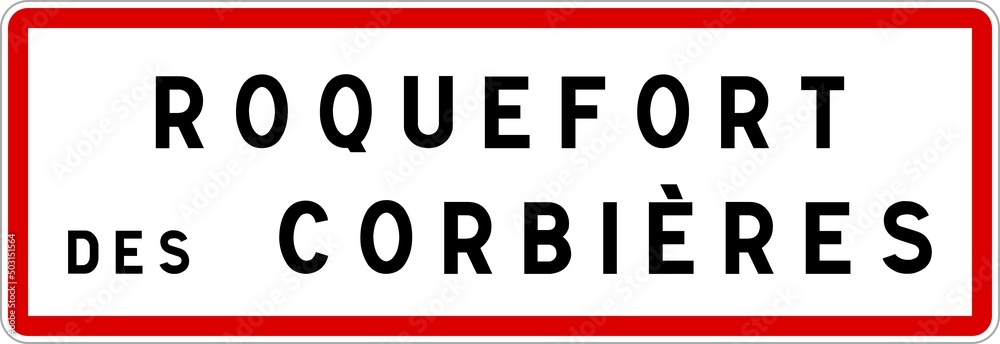 Panneau entrée ville agglomération Roquefort-des-Corbières / Town entrance sign Roquefort-des-Corbières Panneau entrée ville agglomération Roquefort-des-Corbières / Town entrance sign Roquefort-des-Corbières