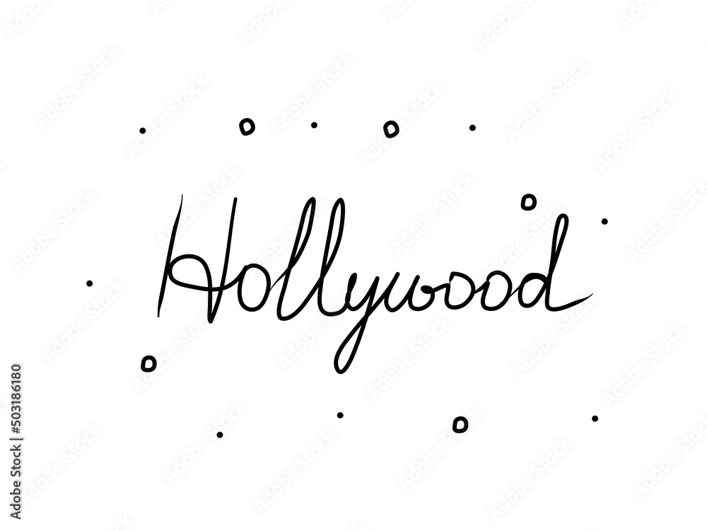 Hollywood phrase handwritten. Modern calligraphy text. Isolated word