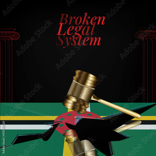 Dominican's broken legal system concept art.Flag of Dominica and a gavel