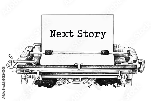 Next Story typed words on a vintage typewriter