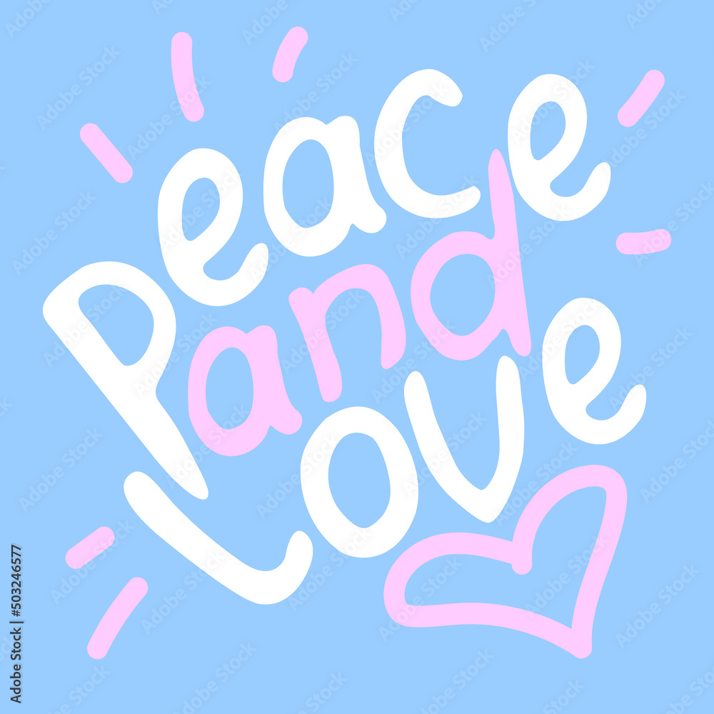 Peace and love - vector inscription doodle handwritten on theme of anti-war, pacifism. For flyers, stickers, posters, banner