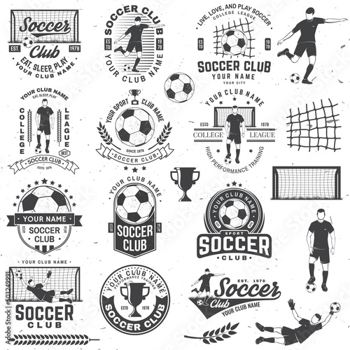 Set of soccer, football club badge design. Vector illustration. For football club sign, logo. Vintage monochrome label, sticker, patch, goalkeeper and gate with soccer and football player silhouettes.