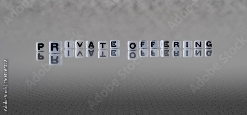 private offering word or concept represented by black and white letter cubes on a grey horizon background stretching to infinity