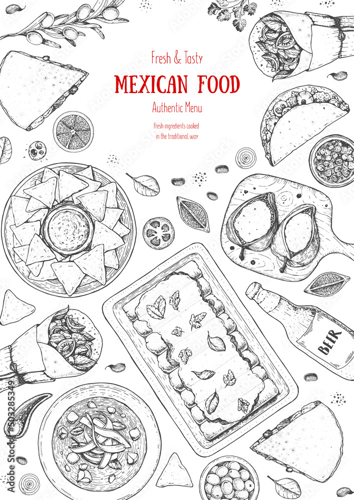 Mexican food top view frame. A set of classic mexican dishes with tacos, burrito, nachos, enchiladas poblano. Food menu design template. Vintage hand drawn sketch vector illustration. Mexican cuisine.