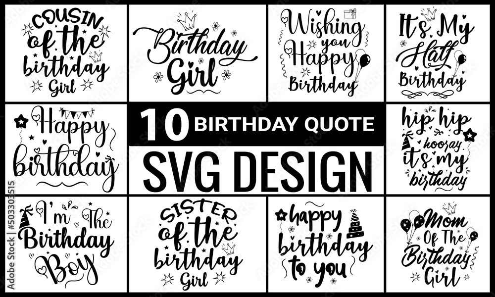 Birthday Svg Design, 10 Birthday Quote SVG design