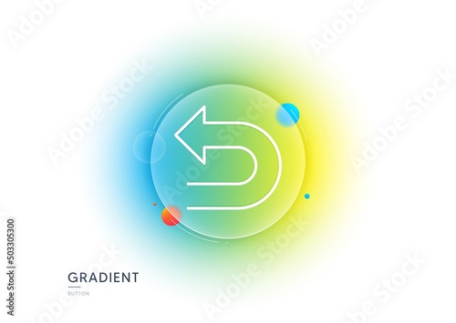 Undo arrow line icon. Gradient blur button with glassmorphism. Left turn direction symbol. Navigation pointer sign. Transparent glass design. Undo line icon. Vector