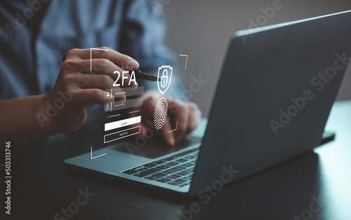 2FA increases the security of your account, Two-Factor Authentication digital screen displaying a 2fa concept, Privacy protect data and cybersecurity.