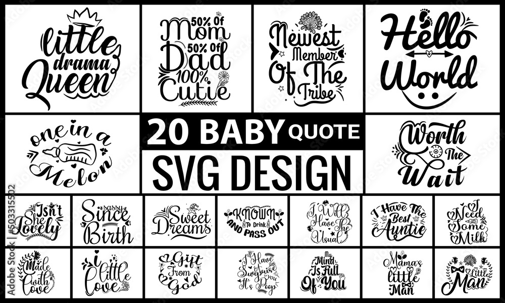 Baby Svg Design, 20 Svg Quote Design Bundle