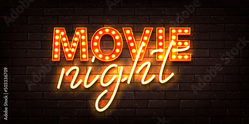 Vector realistic isolated retro marquee neon billboard with electric light lamps of Movie Night logo on the wall background.