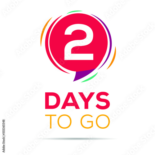 2 Days Countdown left, vector illustration.