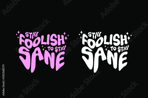 Aesthetic quotes streetwear vector graphic design