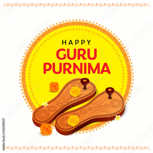 Happy Guru Purnima - festival is traditionally observed to honour one's chosen spiritual teachers or leaders.