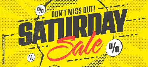Saturday sale banner advertising discount offer. Great weekend sale announcement for retail shopping with clearance vector illustration