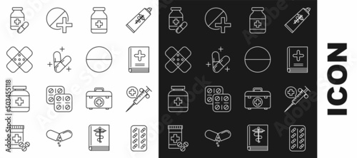 Set line Pills in blister pack, Medical syringe with needle, book, Medicine bottle, pill or tablet, Crossed bandage plaster, pills and icon. Vector
