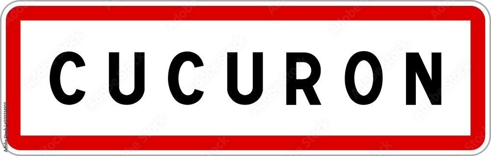 Panneau entrée ville agglomération Cucuron / Town entrance sign Cucuron Panneau entrée ville agglomération Cucuron / Town entrance sign Cucuron
