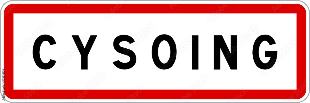 Panneau entrée ville agglomération Cysoing / Town entrance sign Cysoing Panneau entrée ville agglomération Cysoing / Town entrance sign Cysoing