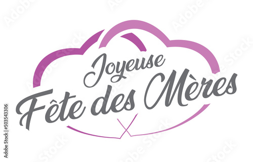 Joyeuse fête des mères