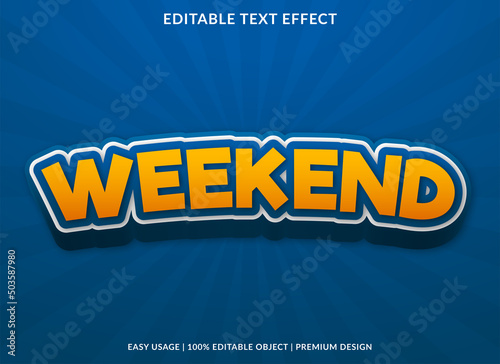 weekend text effect editable template with abstract background style use for business logo and brand