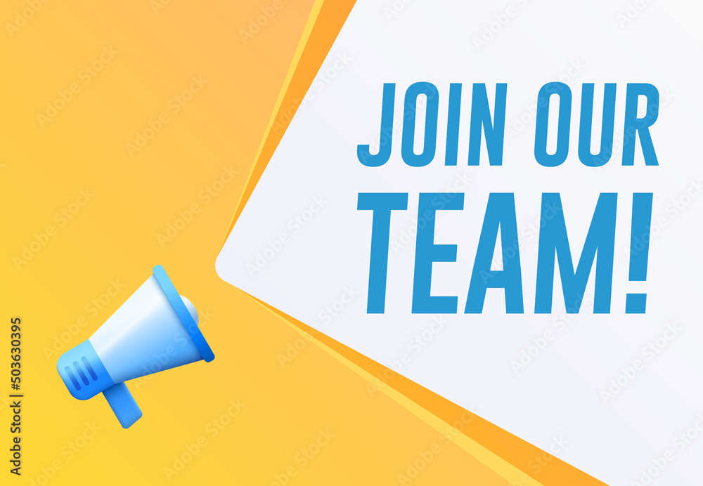 Megaphone with Join Our Team Text Banner Megaphone with Join Our Team Text Banner