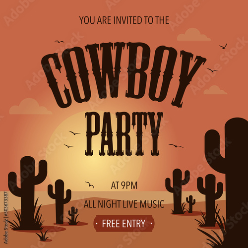Cowboy party banner, poster or invitation card with sunset in the desert, cactus and flying birds on background. Western mood vector illustration in flat style for wild west theme party.
