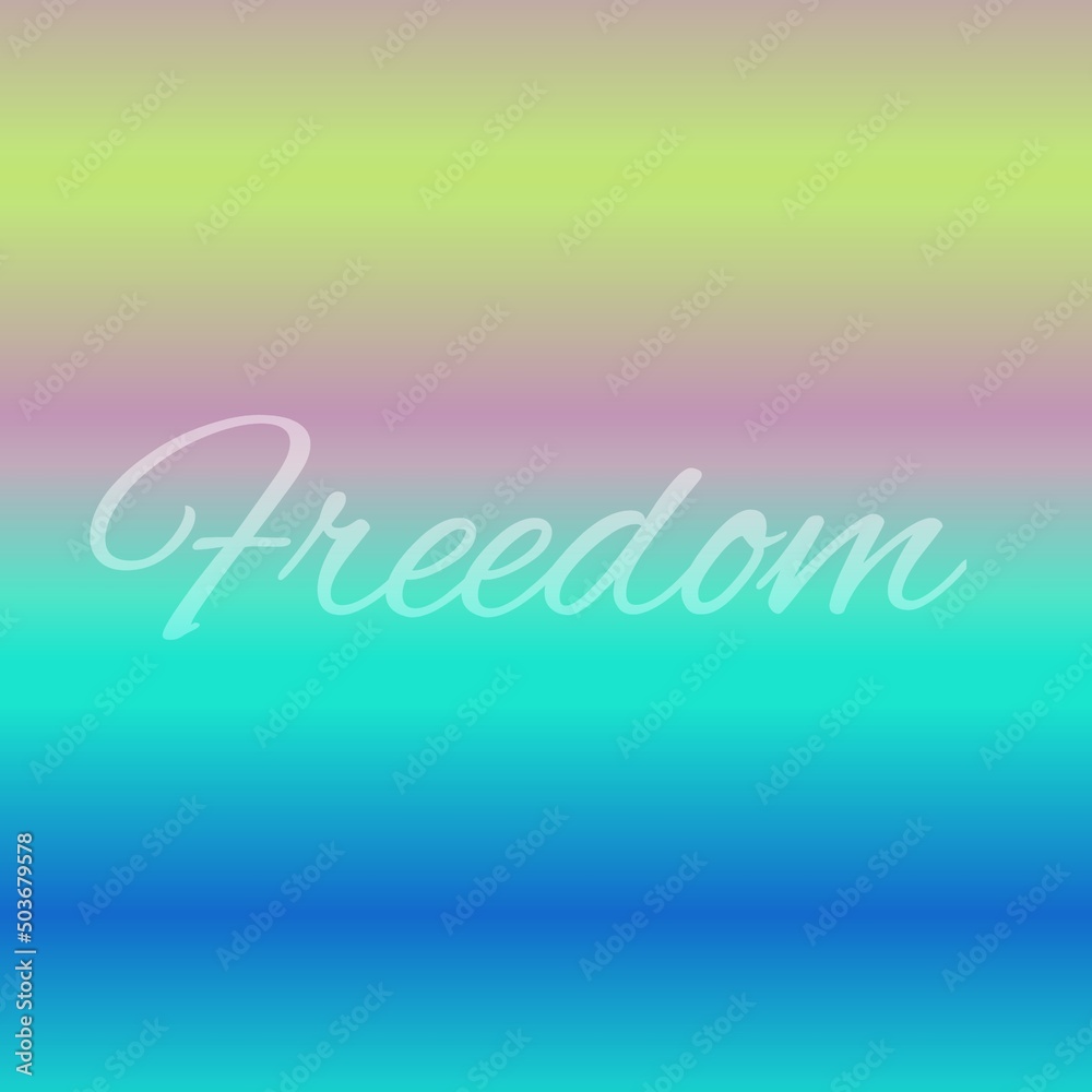 Font of Freedom. Italic Black text. An inscription or phrase, on a colored gradient background. Font of Freedom. Italic Black text. An inscription or phrase, on a colored gradient background.