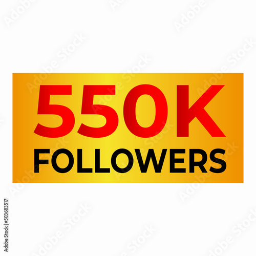 550K Followers social media vector illustration.