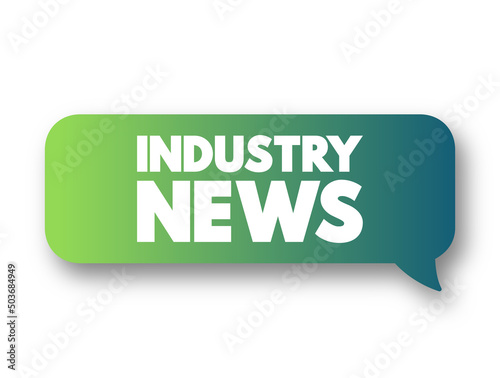Industry News text message bubble, concept background