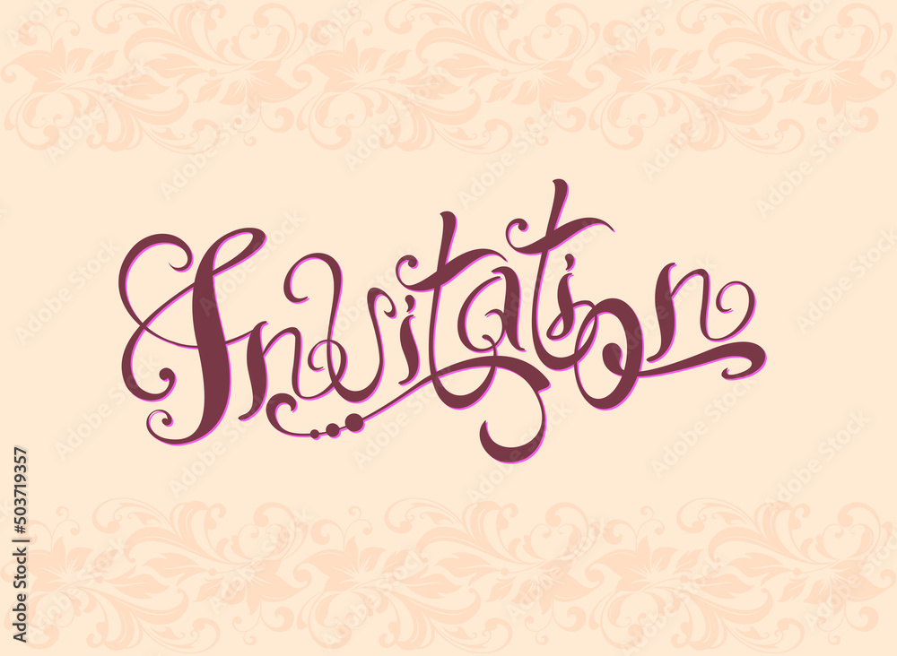 greeting card invitation lettering inscription with 

floral motifs