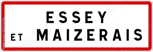 Panneau entrée ville agglomération Essey-et-Maizerais / Town entrance sign Essey-et-Maizerais photo