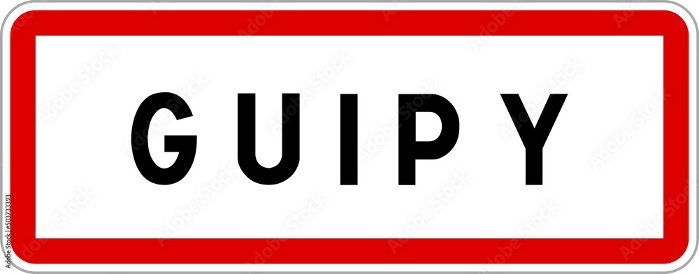 Panneau entrée ville agglomération Guipy / Town entrance sign Guipy