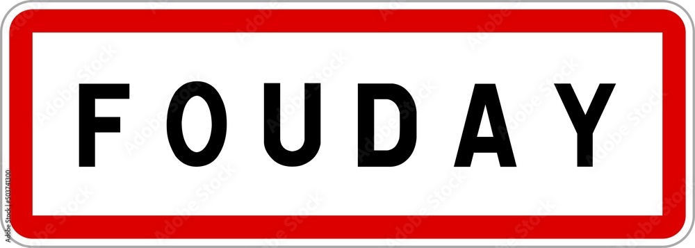 Panneau entrée ville agglomération Fouday / Town entrance sign Fouday