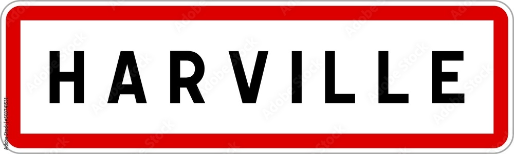 Panneau entrée ville agglomération Harville / Town entrance sign Harville Panneau entrée ville agglomération Harville / Town entrance sign Harville