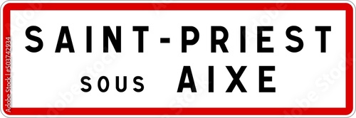 Panneau entrée ville agglomération Saint-Priest-sous-Aixe / Town entrance sign Saint-Priest-sous-Aixe