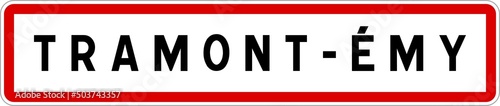Panneau entrée ville agglomération Tramont-Émy / Town entrance sign Tramont-Émy photo