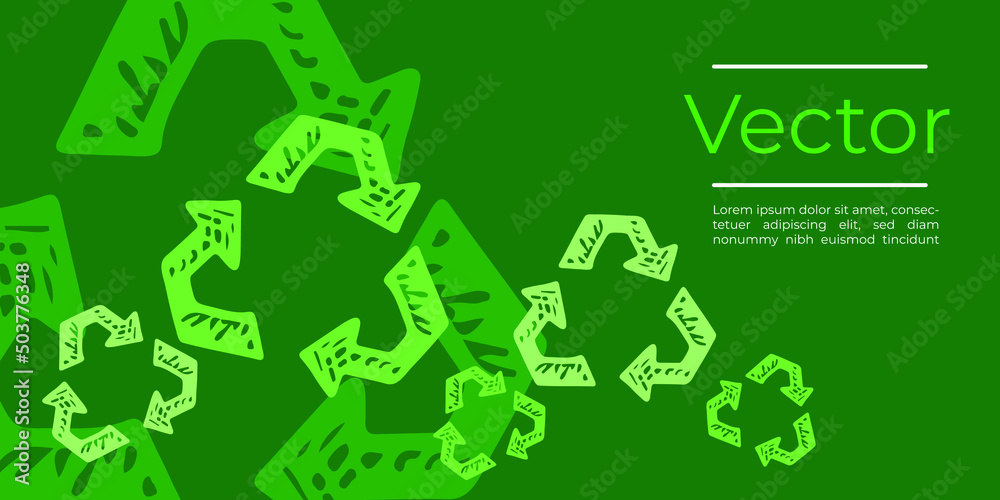 Recycle environment eco sign sketch vector illustration. Waste reuse hand drawn background. Cartoon media banner Recycle environment eco sign sketch vector illustration. Waste reuse hand drawn background. Cartoon media banner