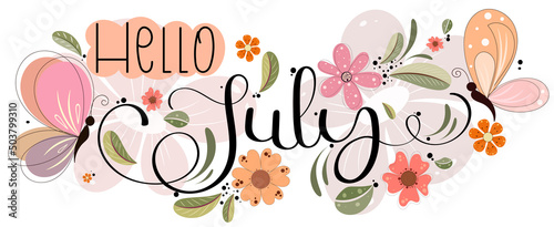 Hello July. JULY month vector hand lettering with flowers, butterfly, and leaves. Decoration floral vintage. Illustration month July calendar 