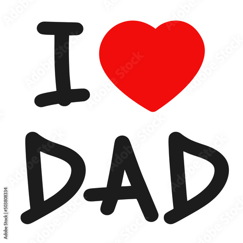 I love Dad lettering with red heart instead of word Love