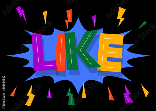 Like. Word written with Children's font in cartoon style.