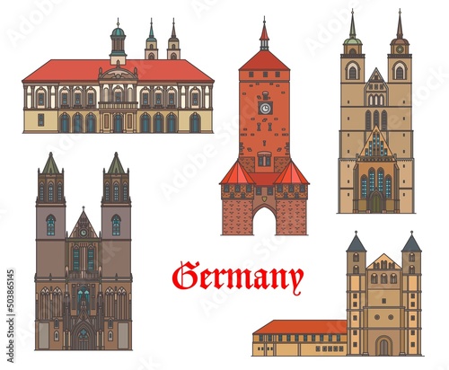 Germany, architecture buildings of Magdeburg and Naumburg, vector German landmarks. Marienkirche or St Mary church, Saints Maurice and Catherine cathedral, Marientor city gates and Magdeburger Dom