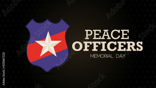 Peace Officers Memorial Day is celebrated in  the United States that pays. Abstract banner, Poster and template design vector illustration