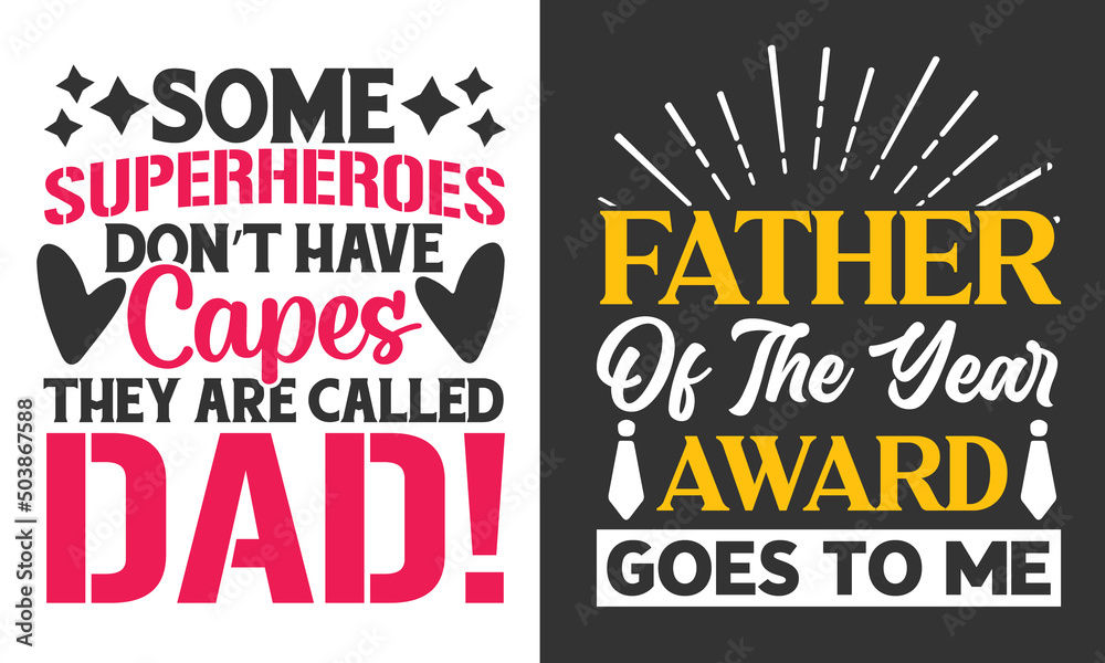 Father's day gift t-shirt Best-selling typography vector t-shirt design fully editable and printable.