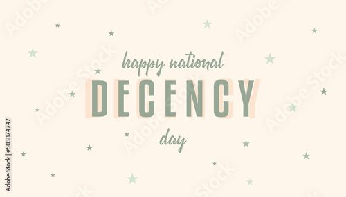 National Decency day, Holiday concept. Template for background, banner, card, poster, t-shirt with text inscription, vector eps.