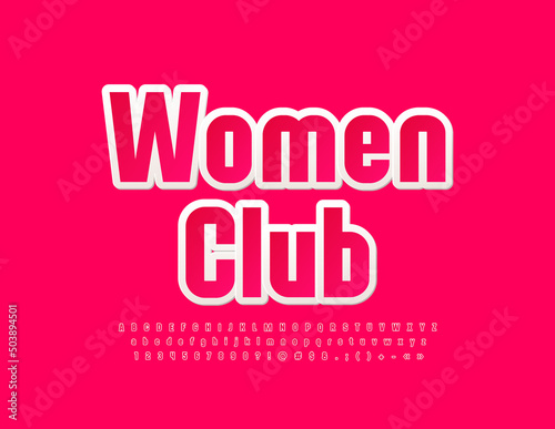 Vector creative sign Women Club. Red Sticker Font. Modern Elegant Alphabet Letters and Numbers set.  © Popskraft
