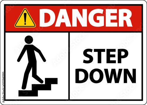 Danger Step Down Sign On White Background