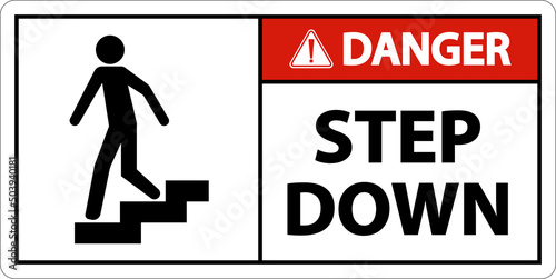 Danger Step Down Sign On White Background