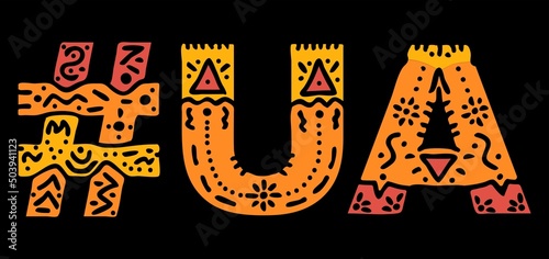 UA Hashtag. Isolated text with national ethnic ornament. Patterned Hashtag #UA is abbreviation for the Ukraine for print, clothing, t-shirt, poster, banner, flyer. Stock vector picture.