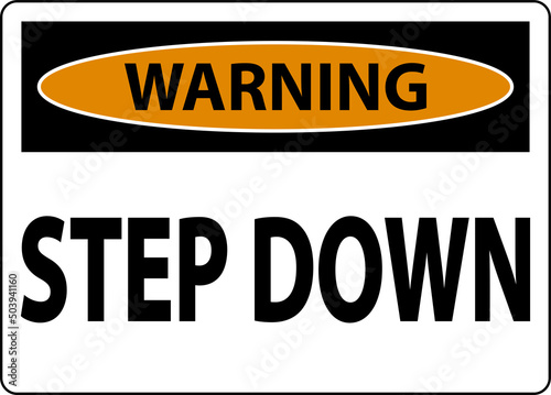 Warning Step Down Sign On White Background